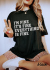 *Comfort Colors Everything is Fine University Tee *5 Colors (S-4X)