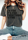 *Comfort Colors Everything is Fine University Tee *5 Colors (S-4X)