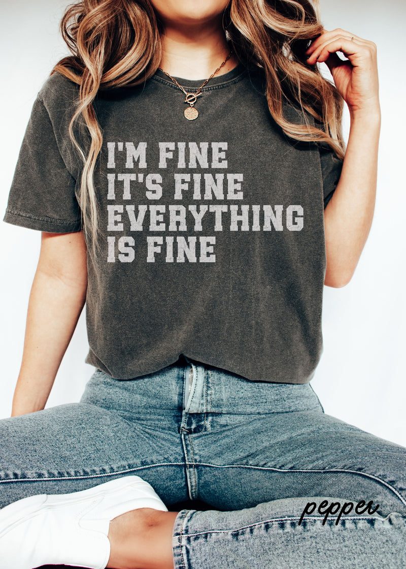 *Comfort Colors Everything is Fine University Tee *5 Colors (S-4X)