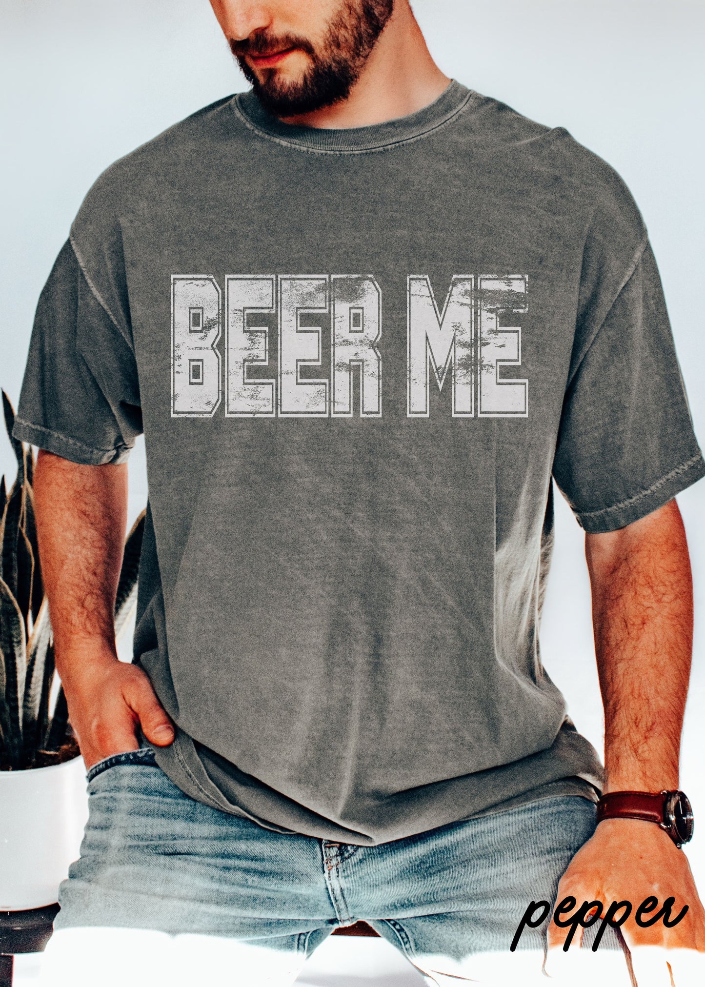 *Beer Me Tee *5 Colors (S-4X)