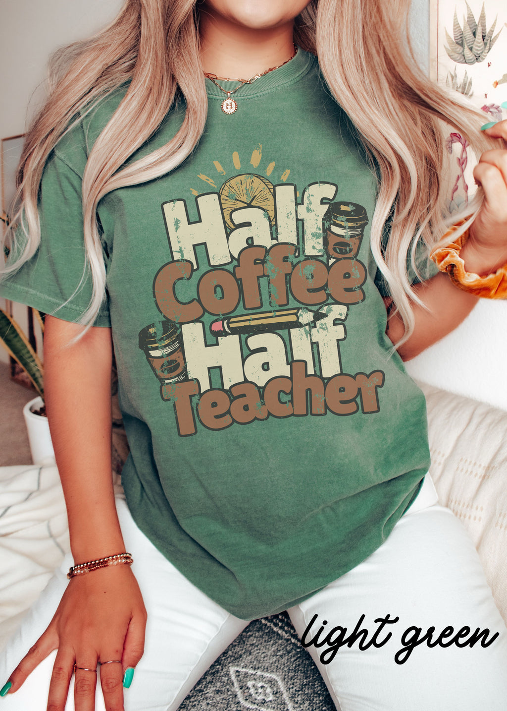 *Half Coffee Half Teacher Tee *8 Colors (S-4X)