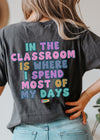 *In the Classroom Back Design Tee *5 Colors (S-4X)