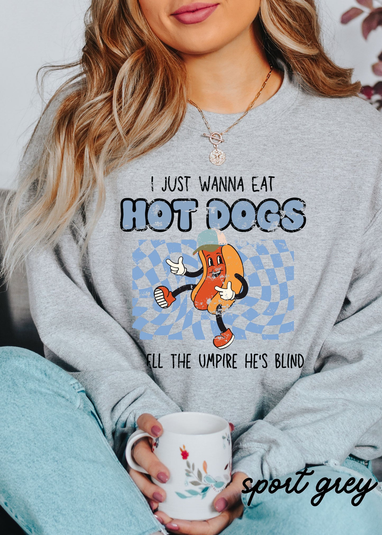 *Wanna Eat Hot Dogs Sweatshirt *6 Colors (S-5X)