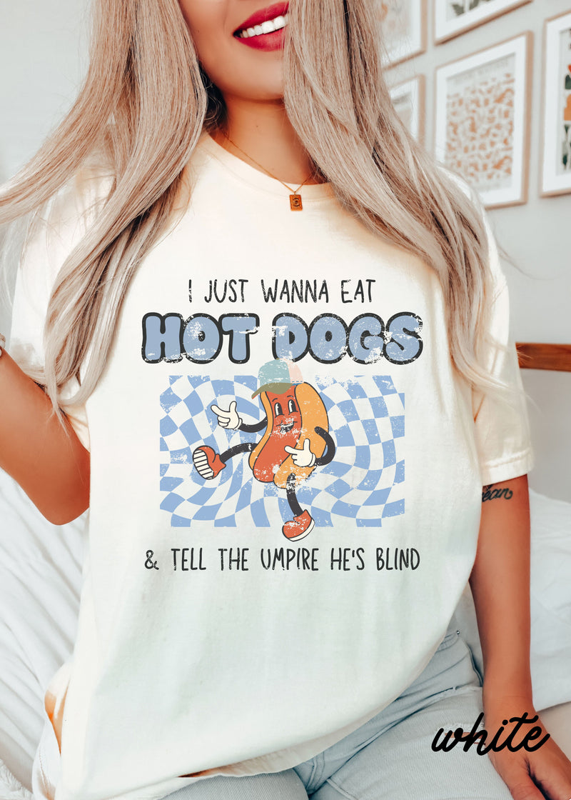 *Wanna Eat Hot Dogs Tee *10 Colors (S-4X)