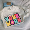 *Bruh Show Your Work Tee *8 Colors (S-4X)