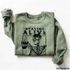 Pre-Order: Staying Alive Skeleton Coffee Sweatshirt *6 Colors (S-3X)