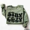 Pre-Order: Stay Cozy Sweatshirt *6 Colors (S-3X)