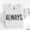 Pre-Order: Always Cold Sweatshirt *6 Colors (S-3X)