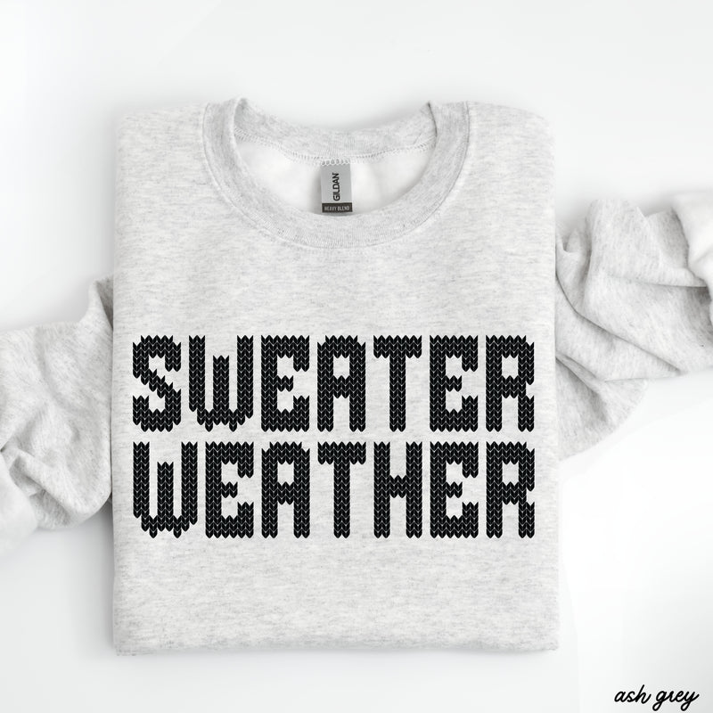 PRE-ORDER: Sweater Weather Sweatshirt *7 Colors (S-3X)