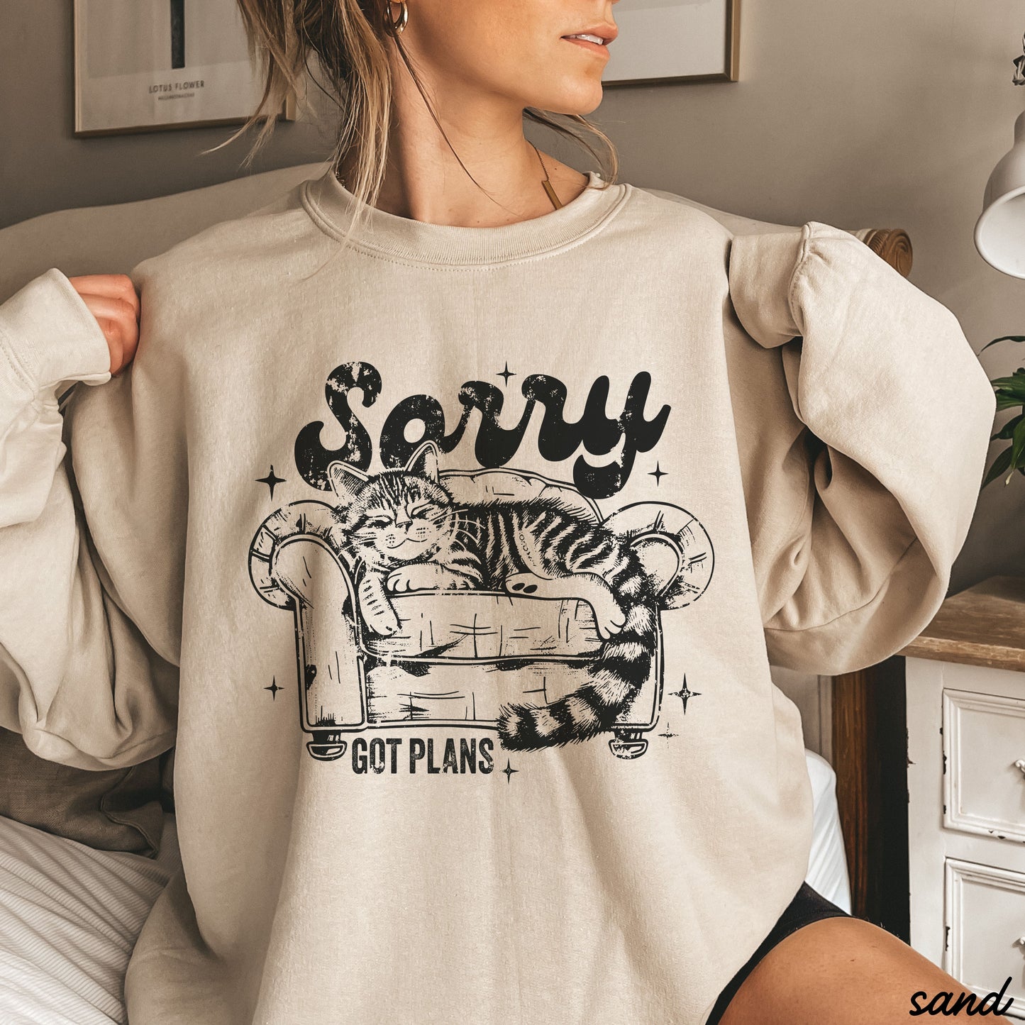 Pre-Order: Sorry I've Got Plans Cat Sweatshirt *6 Colors (S-3X)