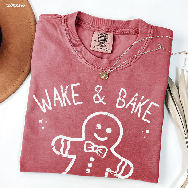 Pre-Order: Wake & Bake Gingerbread Tee *8 Colors (S-3X)