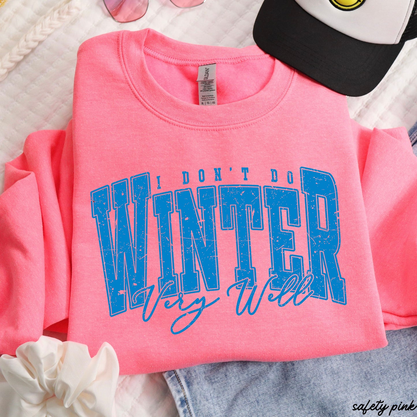 I Don't Winter Well Sweatshirt *6 Colors (S-3X)