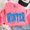 Pre-Order: I Don't Winter Well Sweatshirt *6 Colors (S-3X)