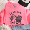 Buy Myself Flowers Sweatshirt *7 Colors (S-3X)