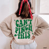 Can't Pinch This Back Side Sweatshirt *4 Colors (S-3X)