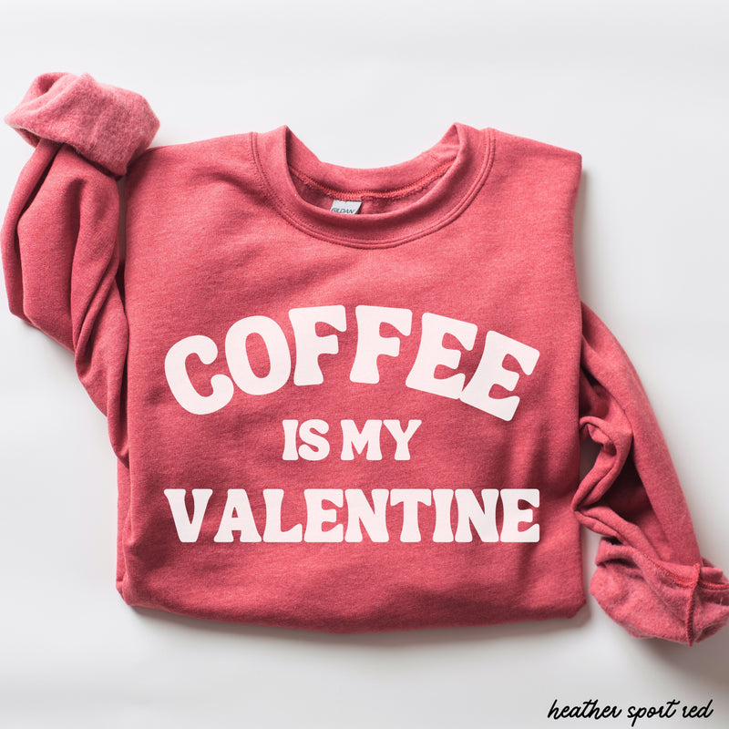 Coffee is my Valentine *4 Colors (S-3X)