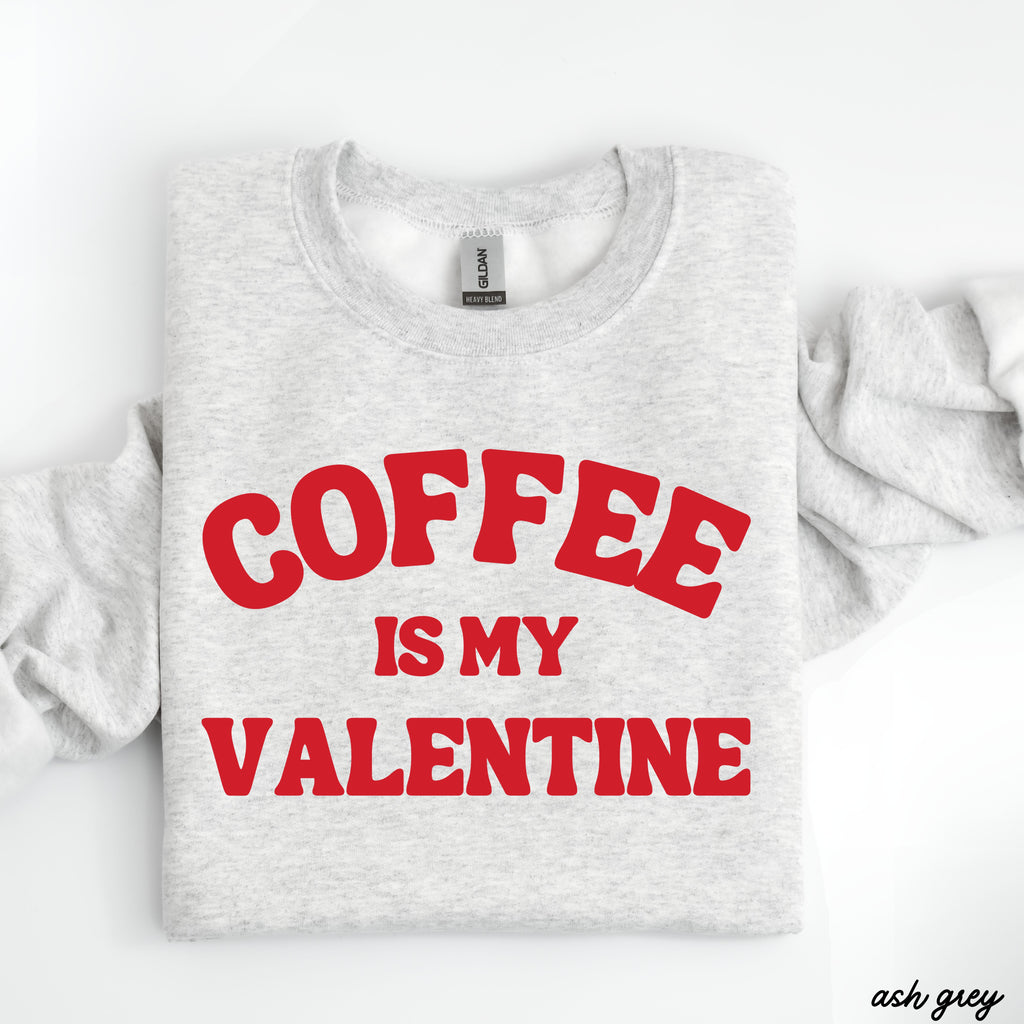 Coffee is my Valentine *4 Colors (S-3X)