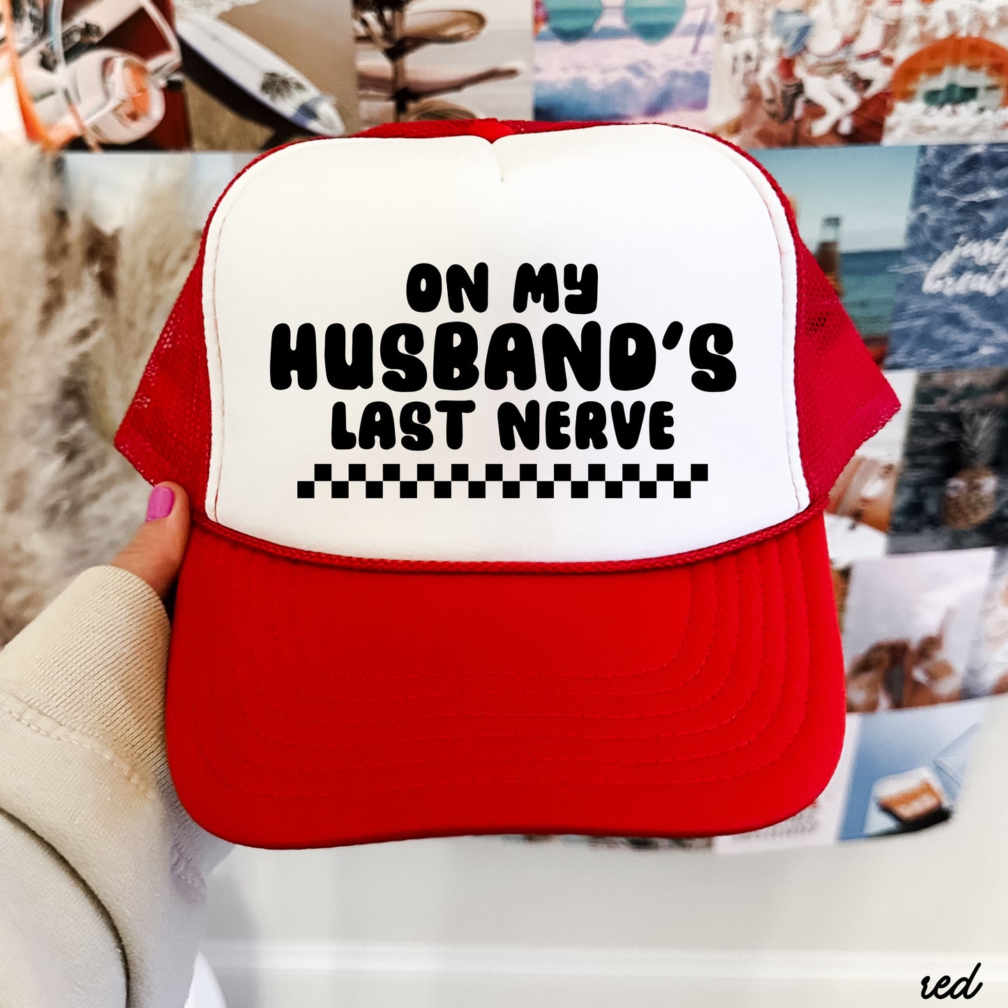 Husband's Last Nerve Trucker Hat *13 Colors