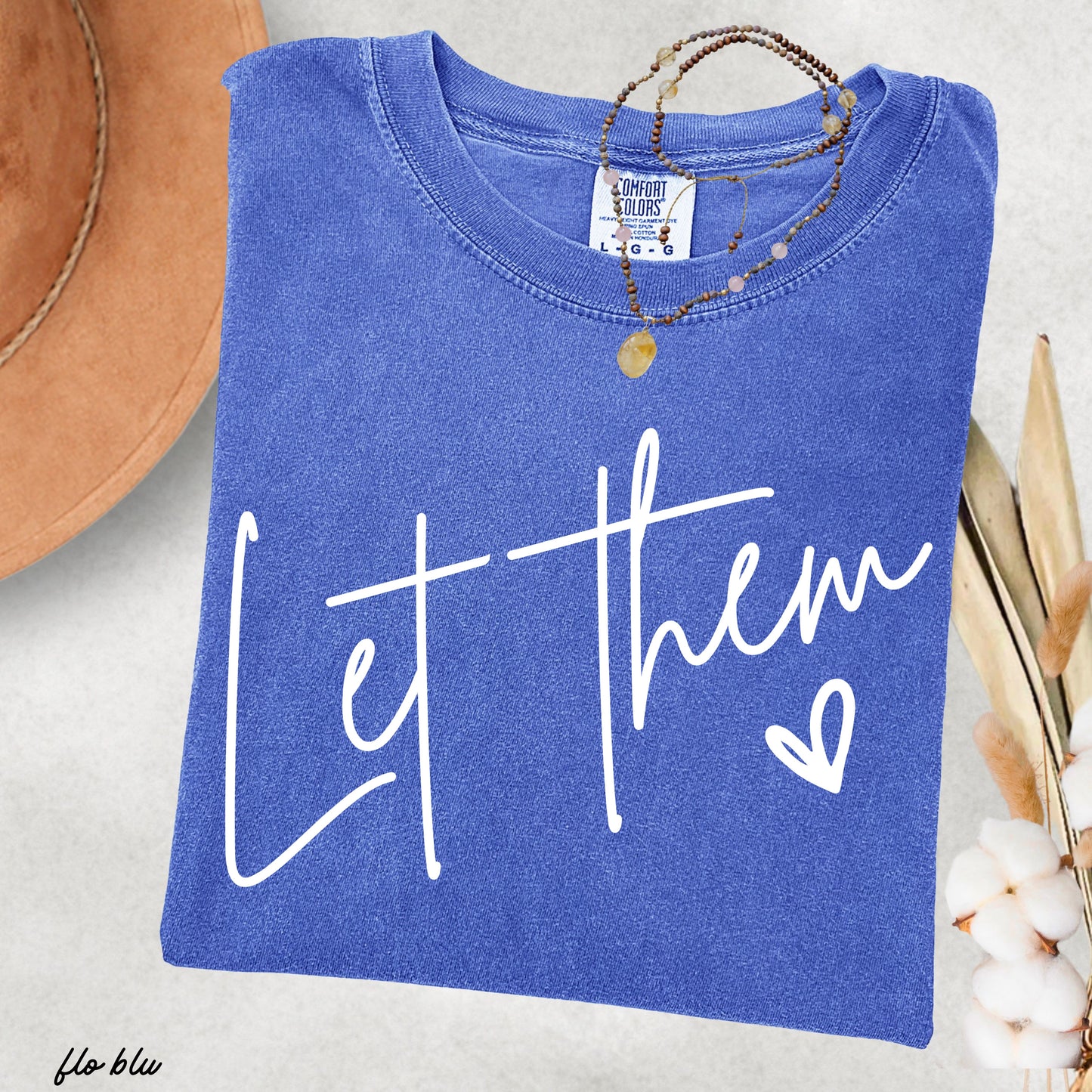 Let Them Tee *16 Colors (S-3X)
