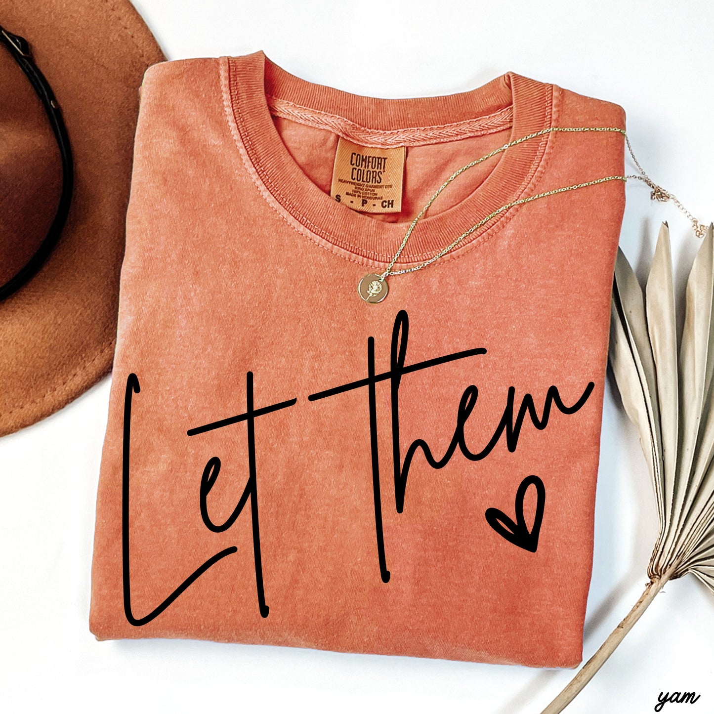 Let Them Tee *16 Colors (S-3X)