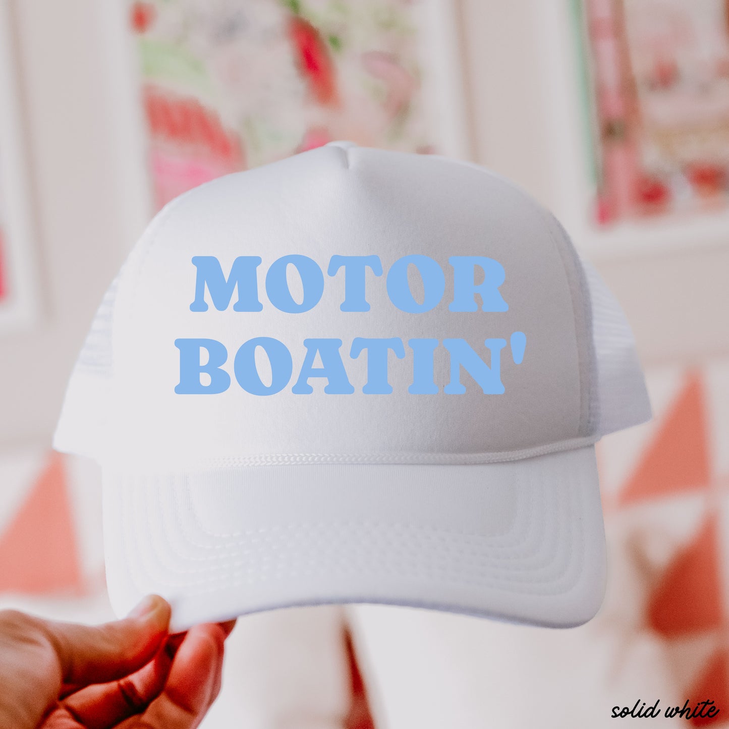 Motor Boatin' Trucker Hat *16 COLORS