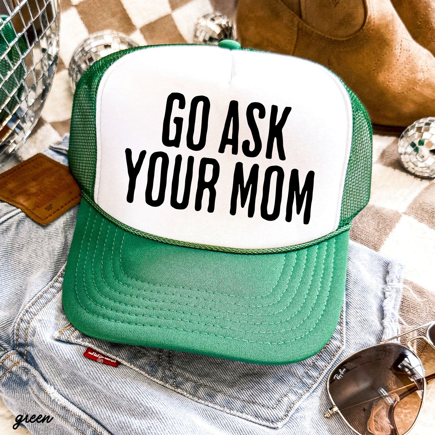 Go Ask Your MOM Trucker Hat *9 COLORS