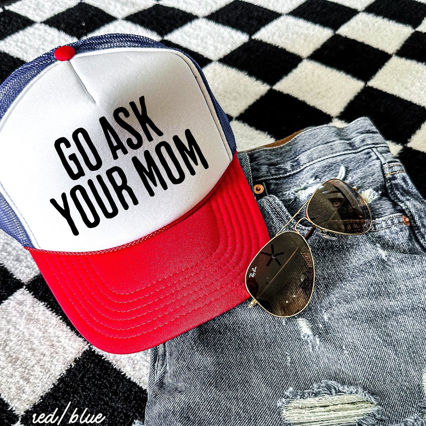 Go Ask Your MOM Trucker Hat *9 COLORS