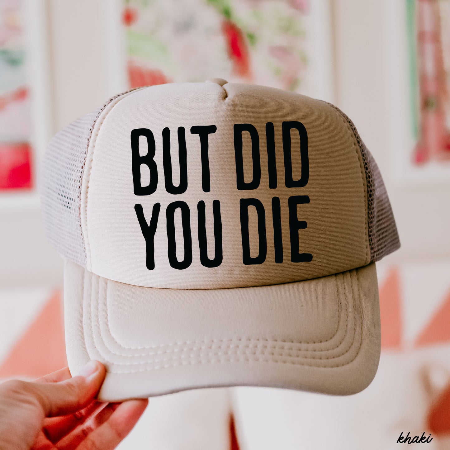 But Did You Die Block Trucker Hat *9 Colors
