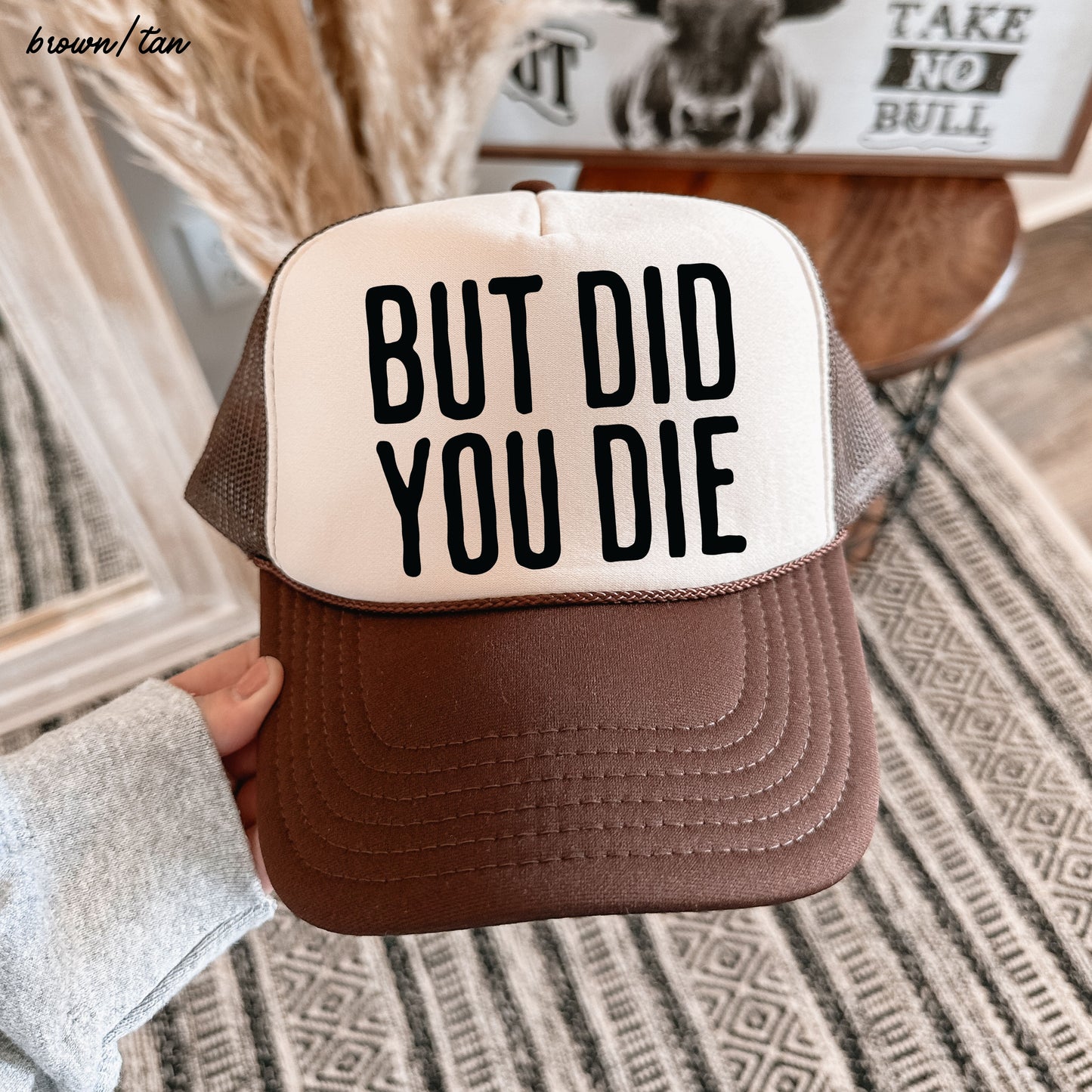 But Did You Die Block Trucker Hat *9 Colors