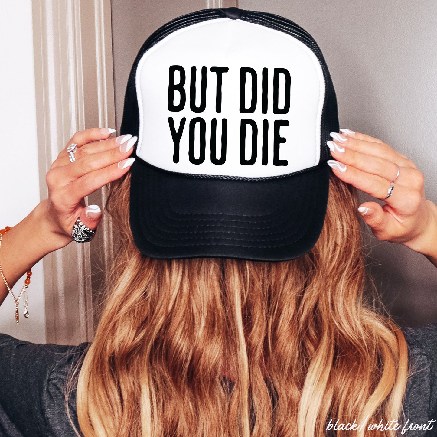But Did You Die Block Trucker Hat *9 Colors