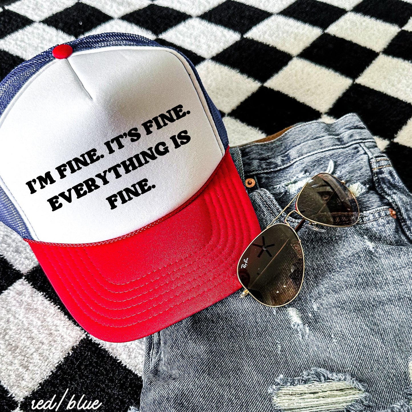 Everything is Fine Trucker Hat *12 Colors