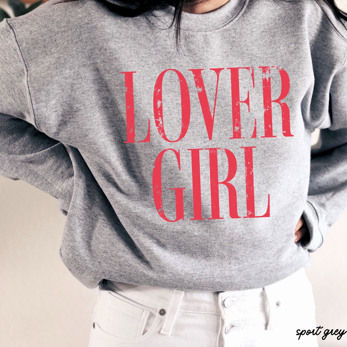 Lover Girl Sweatshirt *8 Colors (S-3X)