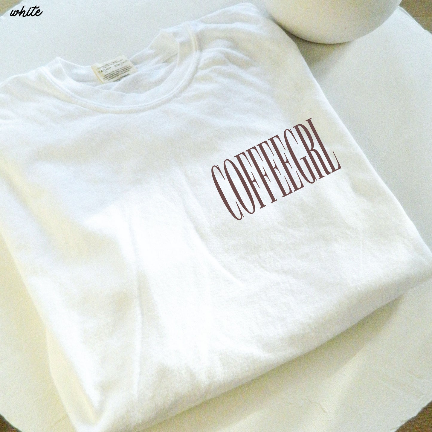Coffeegrl Coffee Comfort Colors Tee *19 Colors (S-3X)