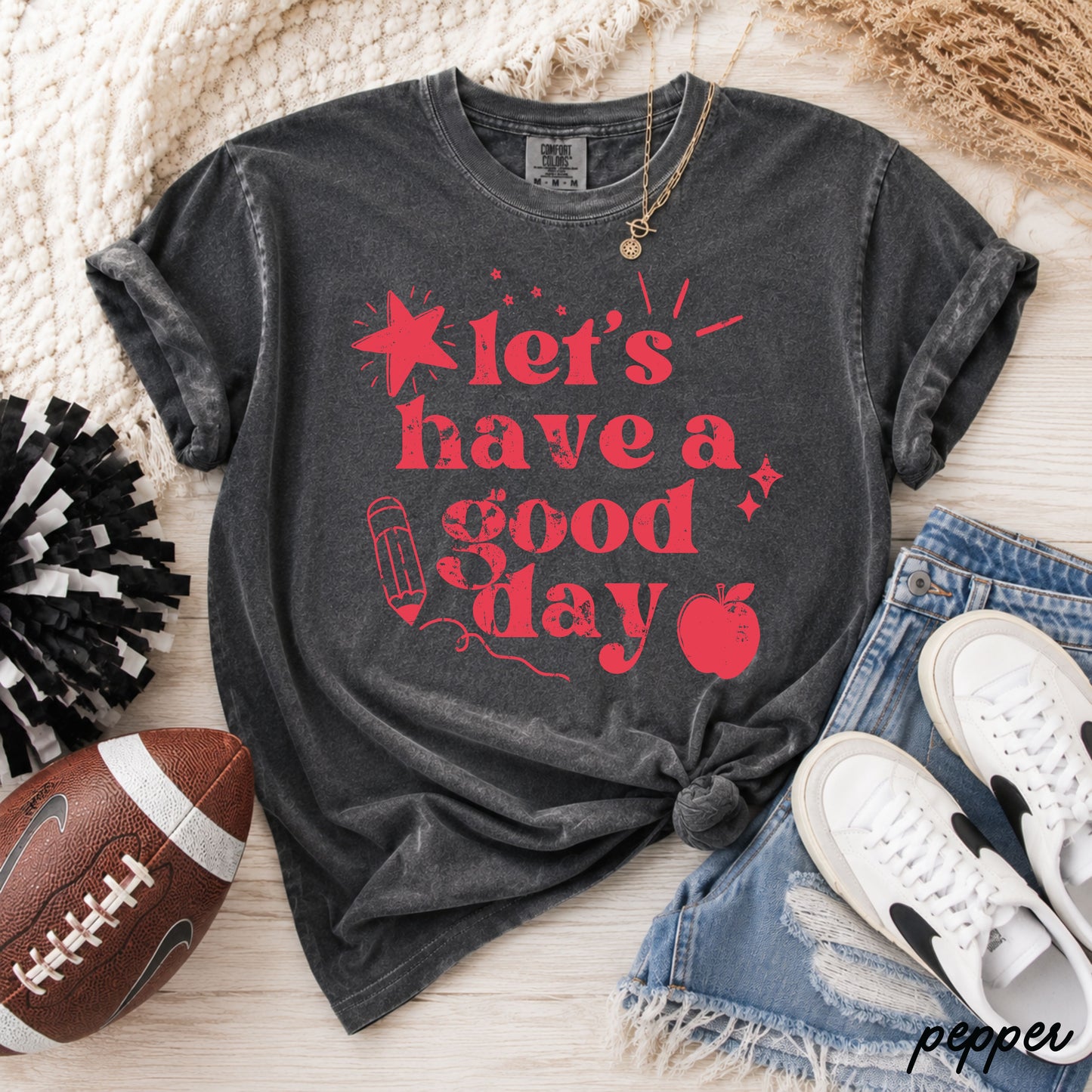 Let's Have a Great Day Teacher Tee *21 Colors (S-3X)