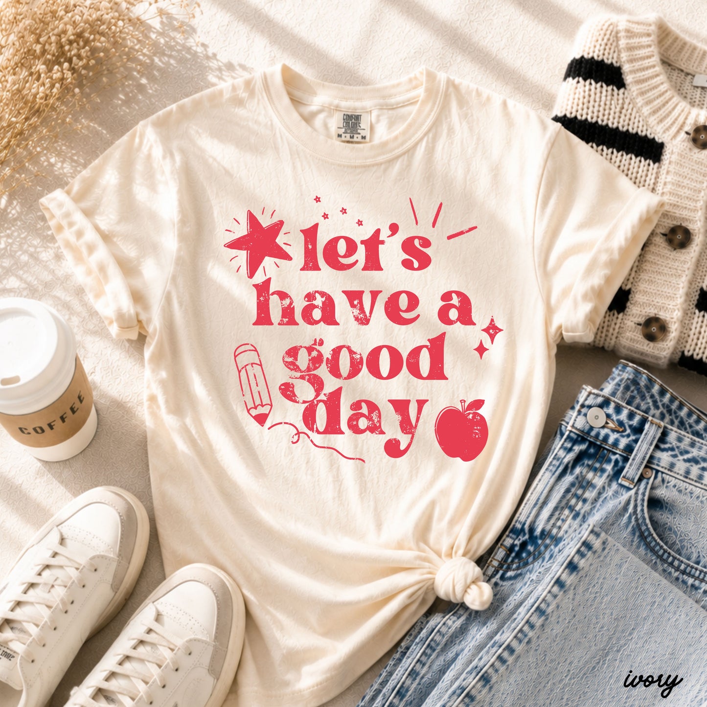 Let's Have a Great Day Teacher Tee *21 Colors (S-3X)