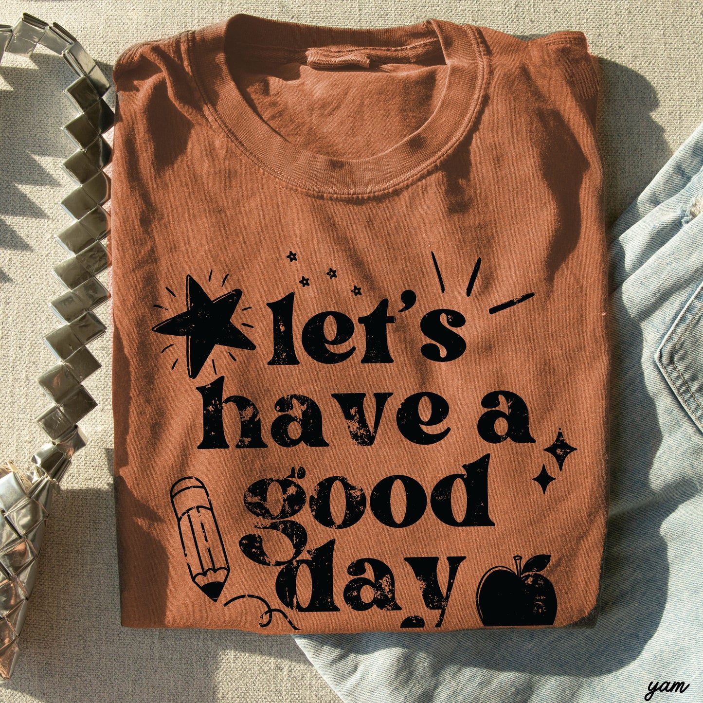 Let's Have a Great Day Teacher Tee *21 Colors (S-3X)