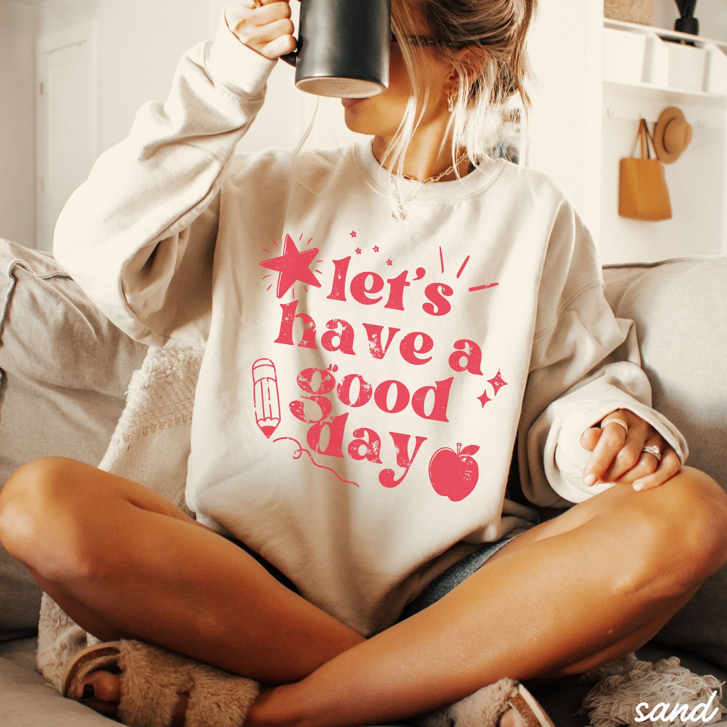 Lets Have a Great Day Teacher Sweatshirt *11 Colors (S-3X)