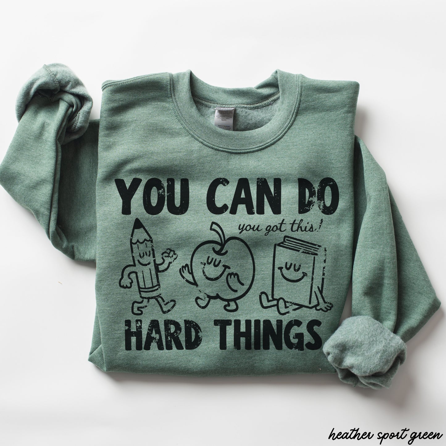 Do Hard Things Teacher Sweatshirt *10 Colors (S-3X)