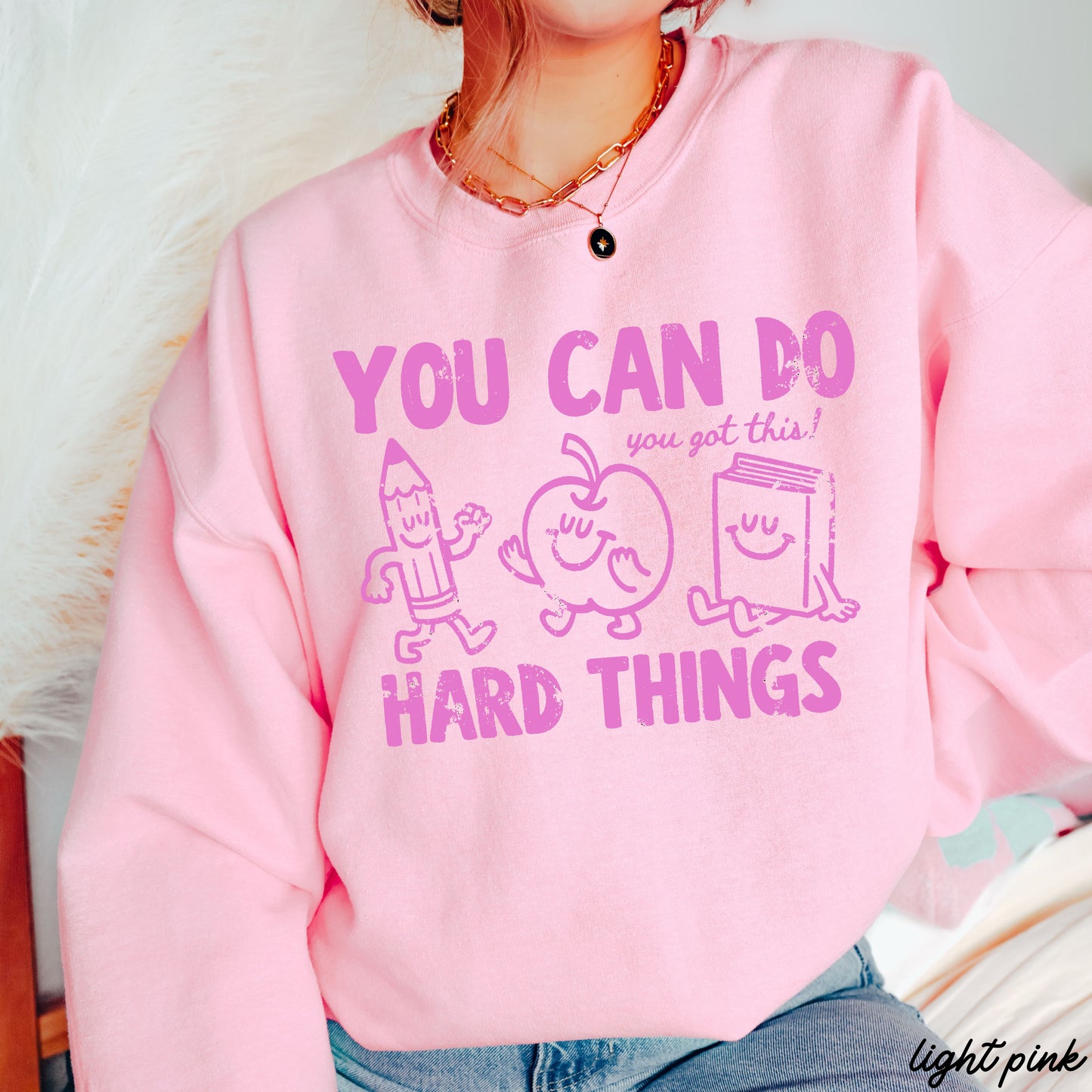 Do Hard Things Teacher Sweatshirt *10 Colors (S-3X)