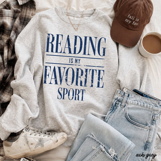 Reading Is My Favorite Sport Teacher Sweatshirt *10 Colors (S-3X)