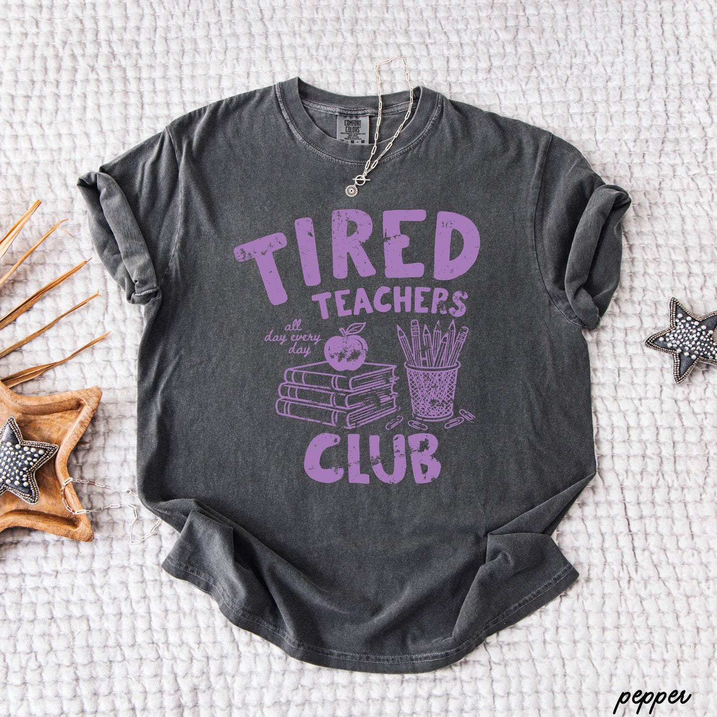 Tired Teacher Club Tee *21 Colors (S-3X)