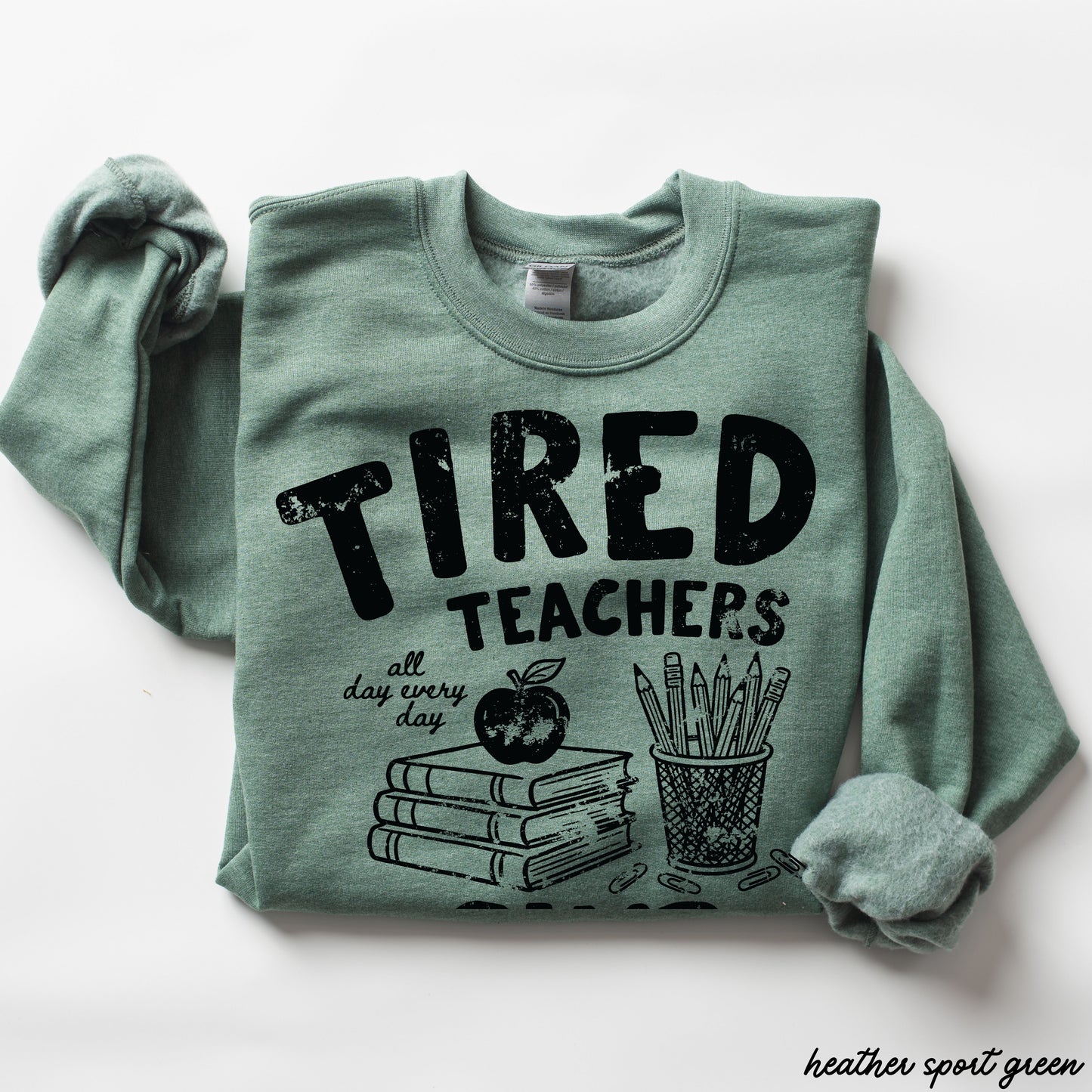 Tired Teacher Club Sweatshirt *10 Colors (S-3X)
