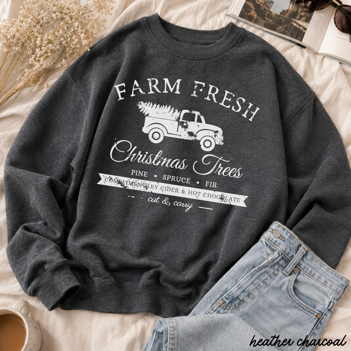 Farm Fresh Christmas Trees Sweatshirt *8 Colors (S-3X)