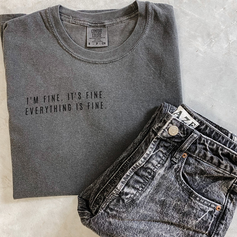 Everything is Fine Tee *Pepper (S-3X)